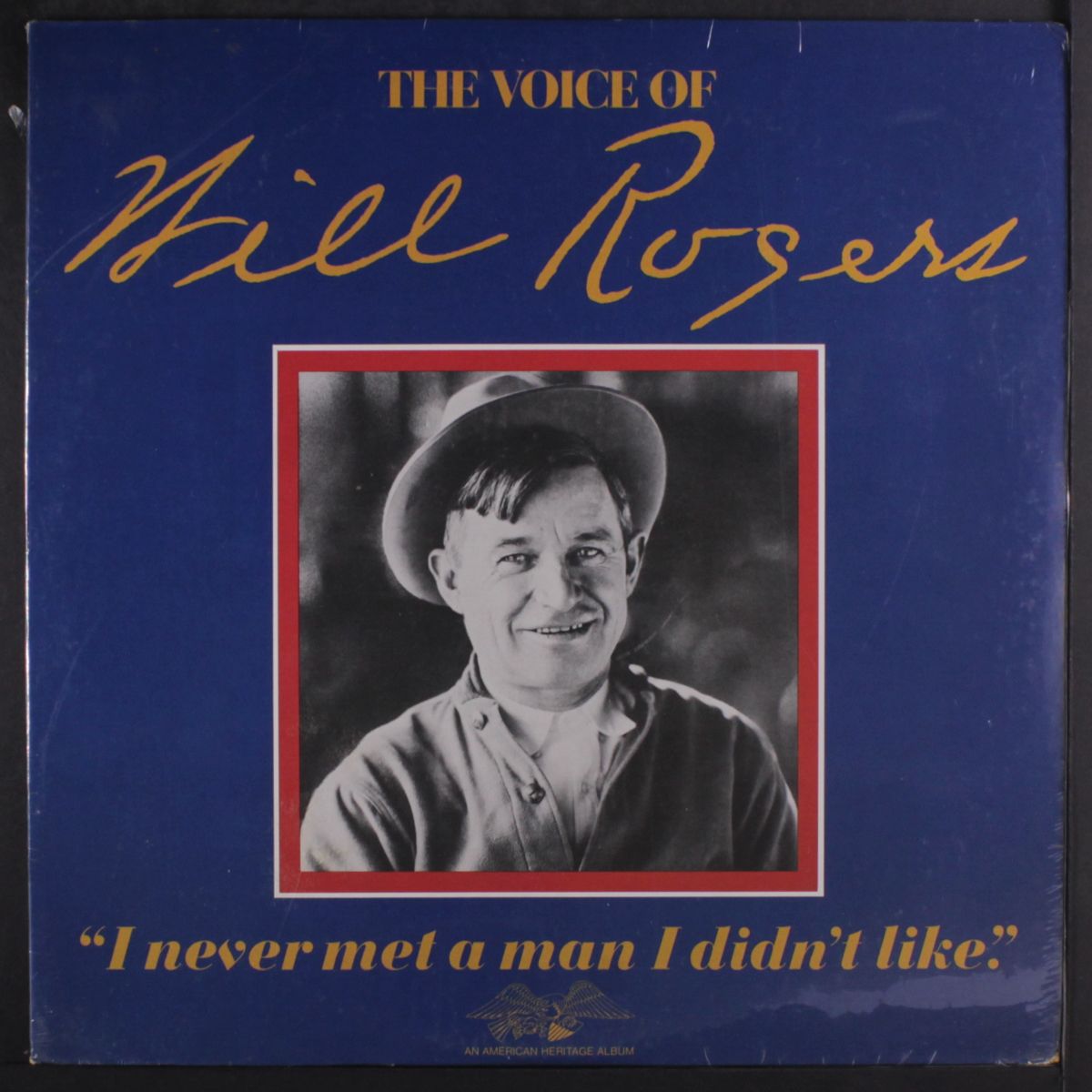 i never met a man i didn't like by WILL ROGERS
