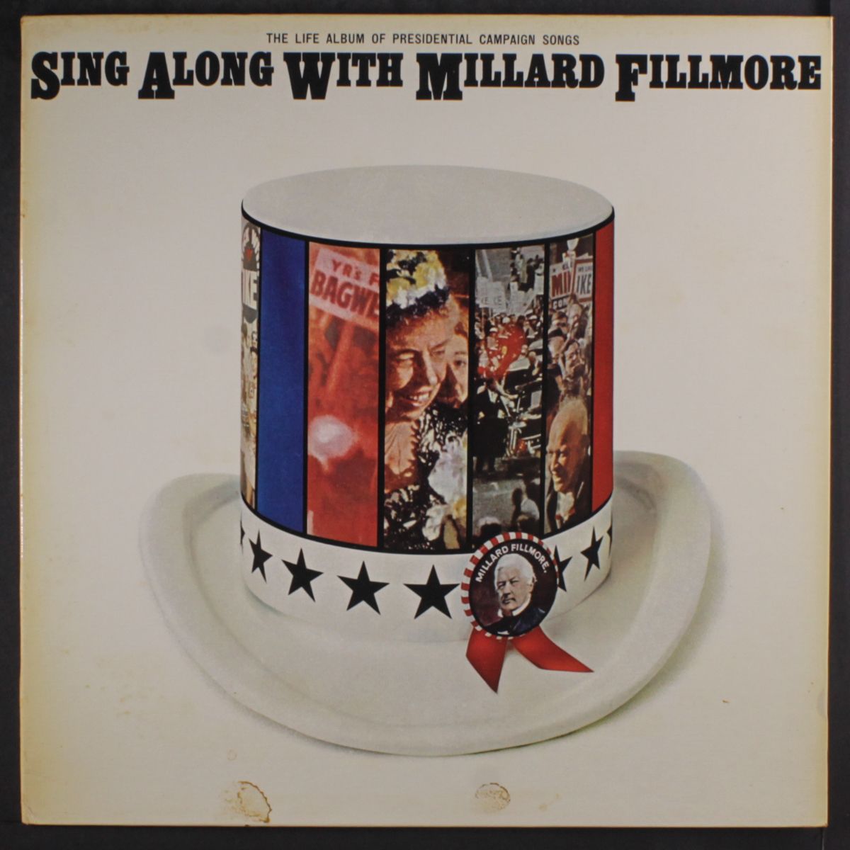 sing along with millard fillmore (the life album of presidential campa by UNKNOWN ARTIST