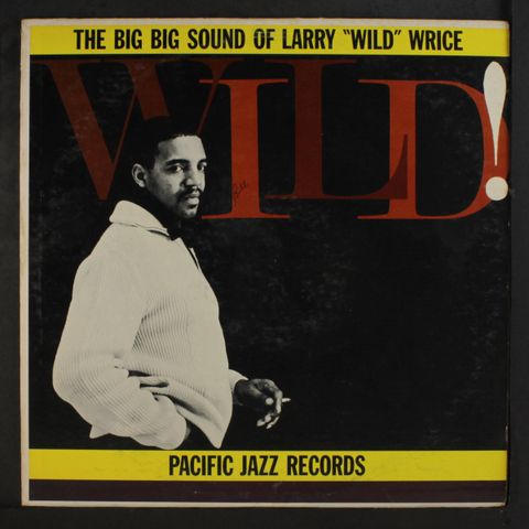 LARRY 'WILD' WRICE