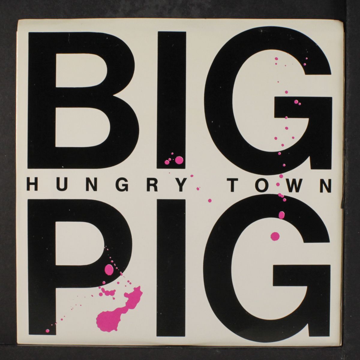 hungry town / charlie by BIG PIG