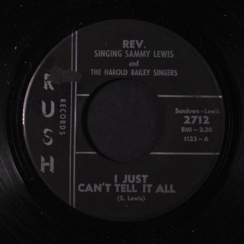 REV. SINGING SAMMY LEWIS & HAROLD BAILEY SINGERS