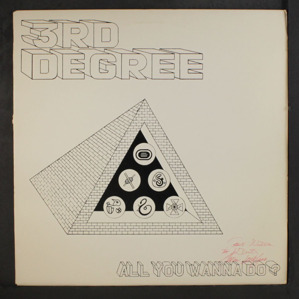 all you wanna do? by 3RD DEGREE