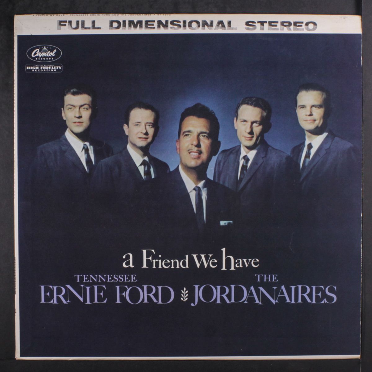 a friend we have by TENNESSEE ERNIE FORD & JORDANAIRES
