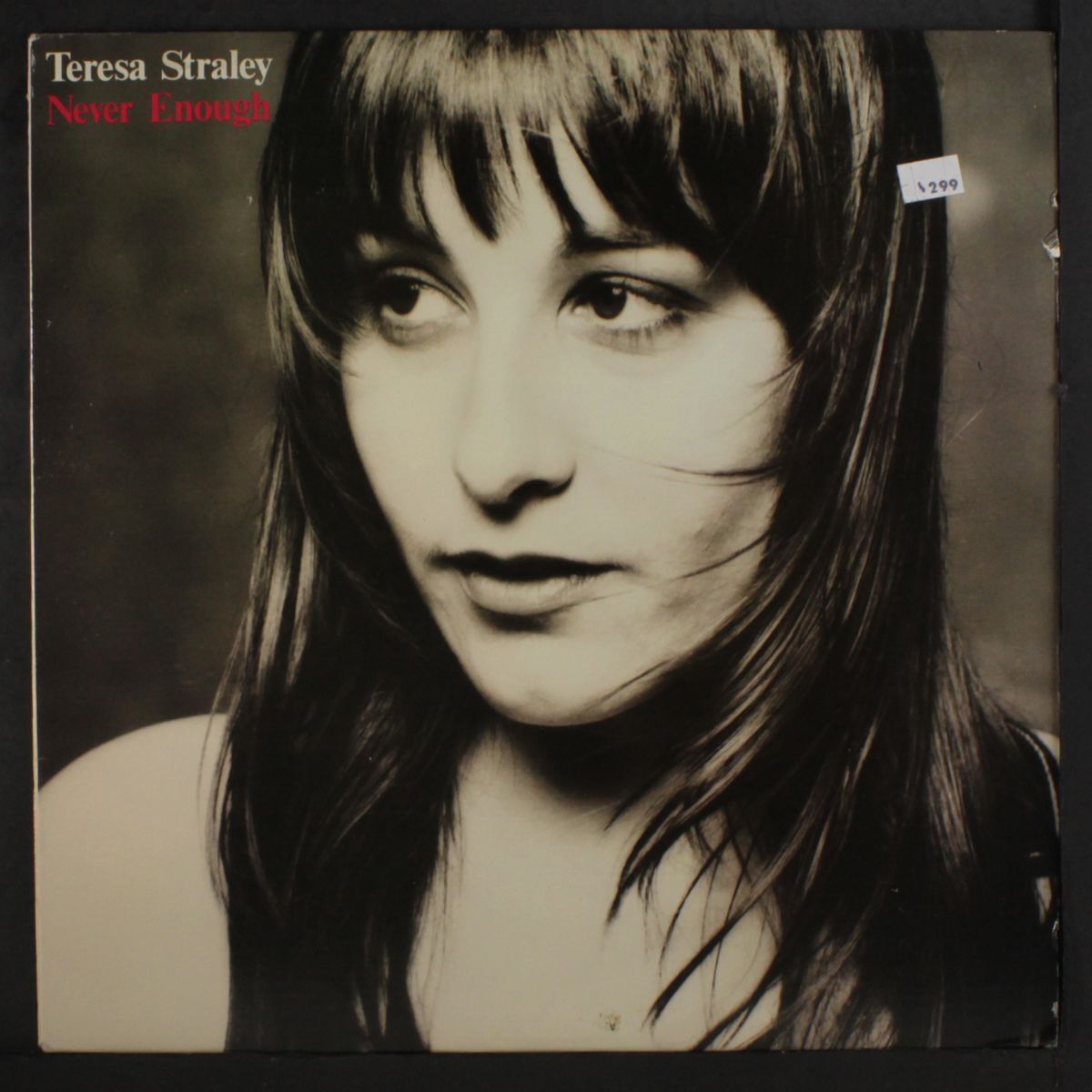 never enough by TERESA STRALEY