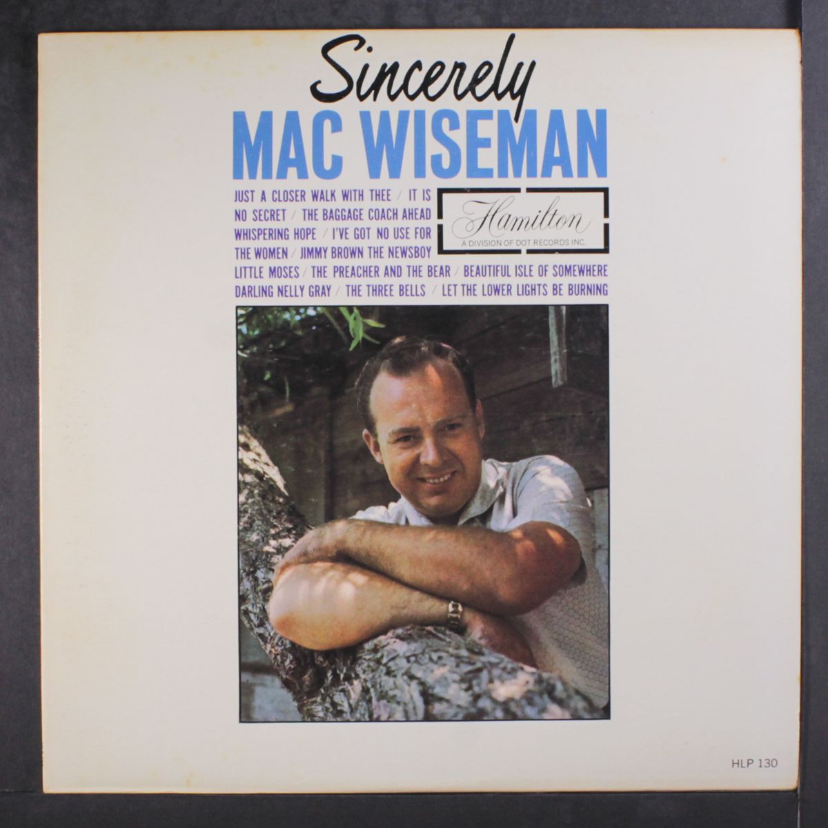 sincerely by MAC WISEMAN