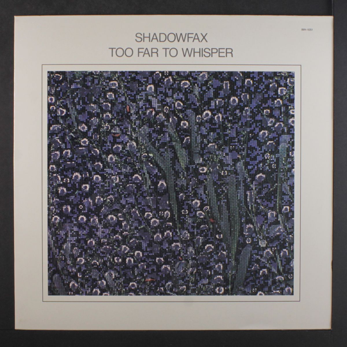 too far to whisper by SHADOWFAX