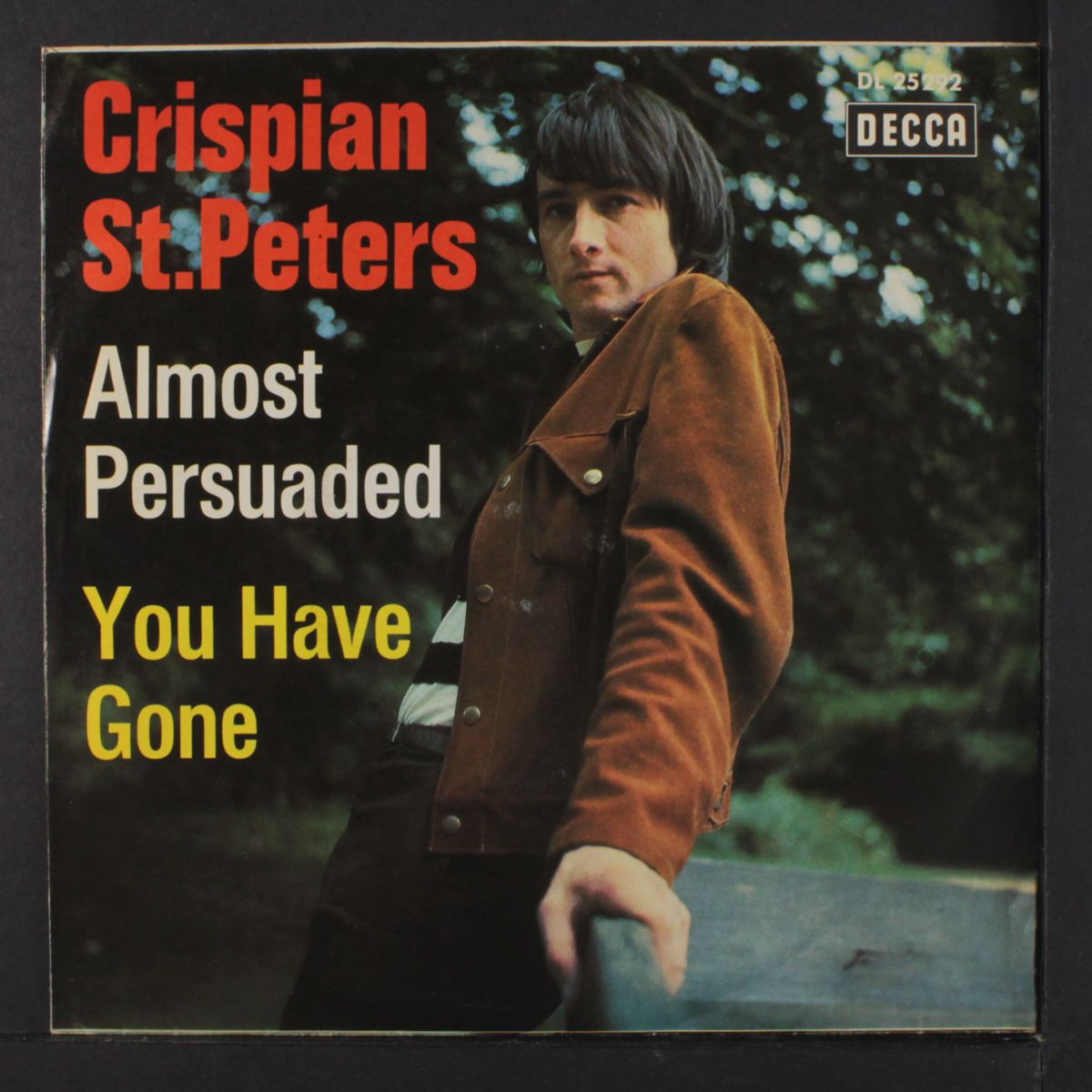 almost persuaded / you have gone by CRISPIAN ST. PETERS