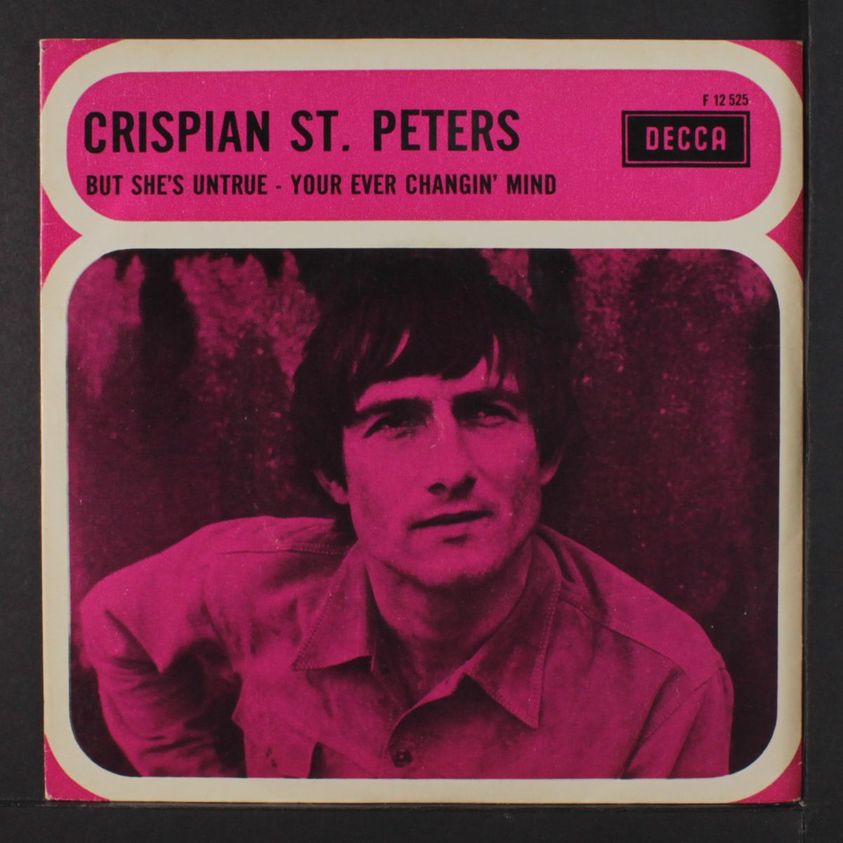 but she's untrue / your ever changin' mind by CRISPIAN ST. PETERS