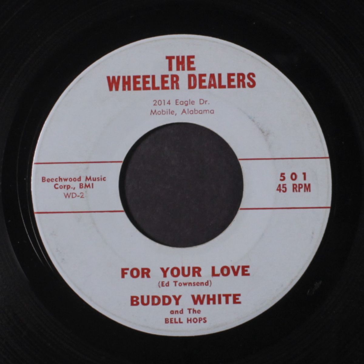 who but a fool / for your love by BUDDY WHITE & BELL HOPS