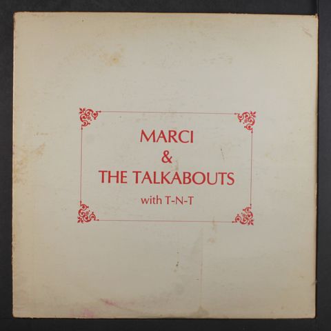 MARCI & TALKABOUTS