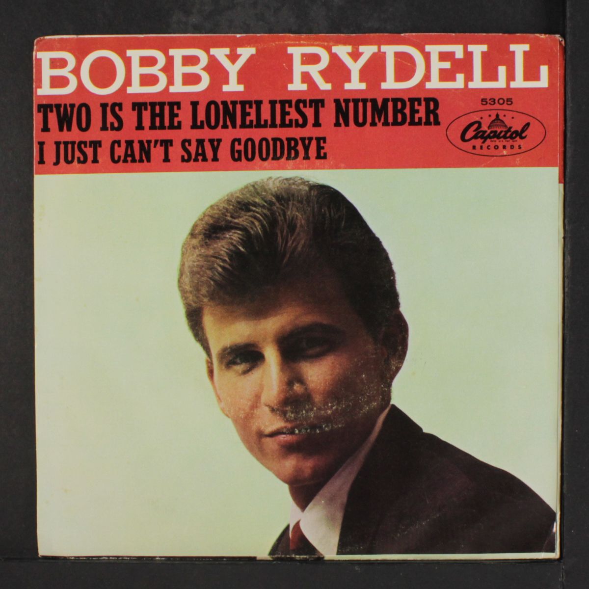 two is the loneliest number / i just can't say goodbye by BOBBY RYDELL