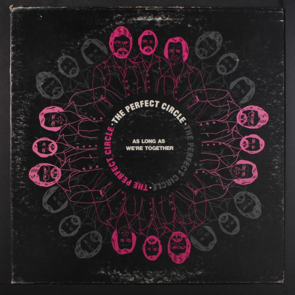 as long as we're together by PERFECT CIRCLE