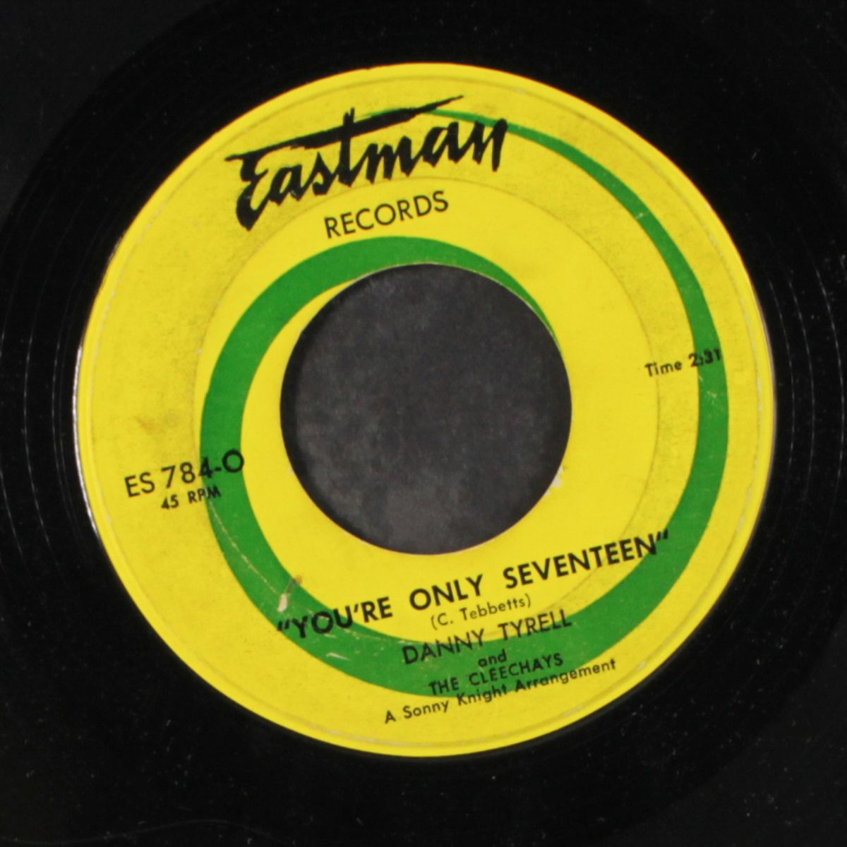 you're only seventeen / let's walk, let's talk by DANNY TYRELL & CLEECHAYS