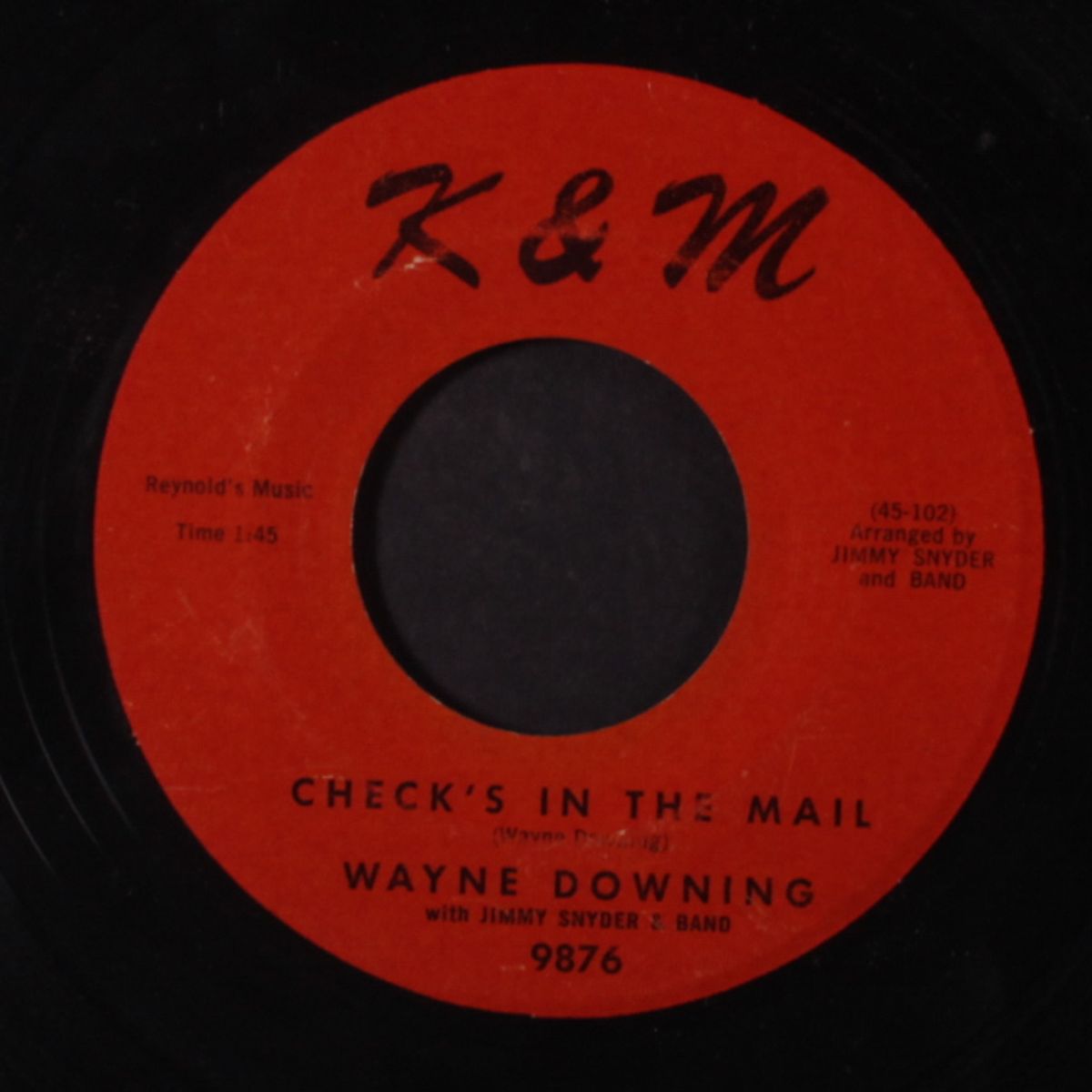 one time too many / check is in the mail by WAYNE DOWNING