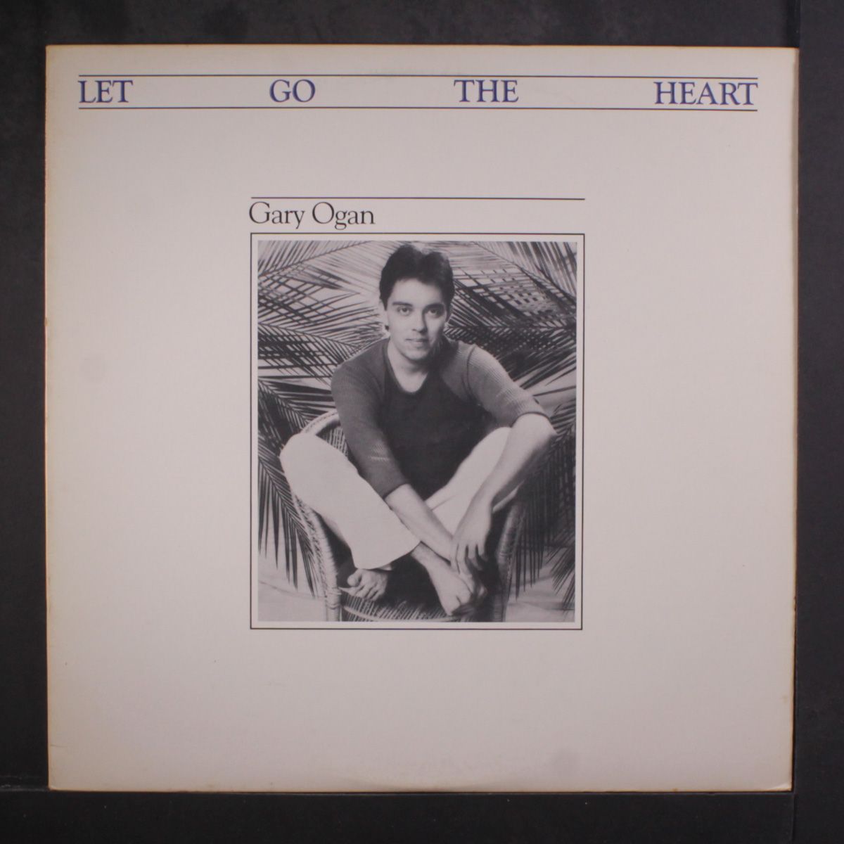 let go the heart by GARY OGAN
