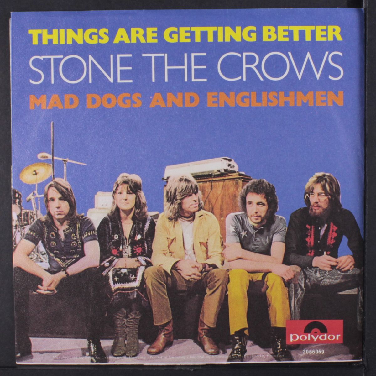 things are getting better / mad dogs & englishmen by STONE THE CROWS