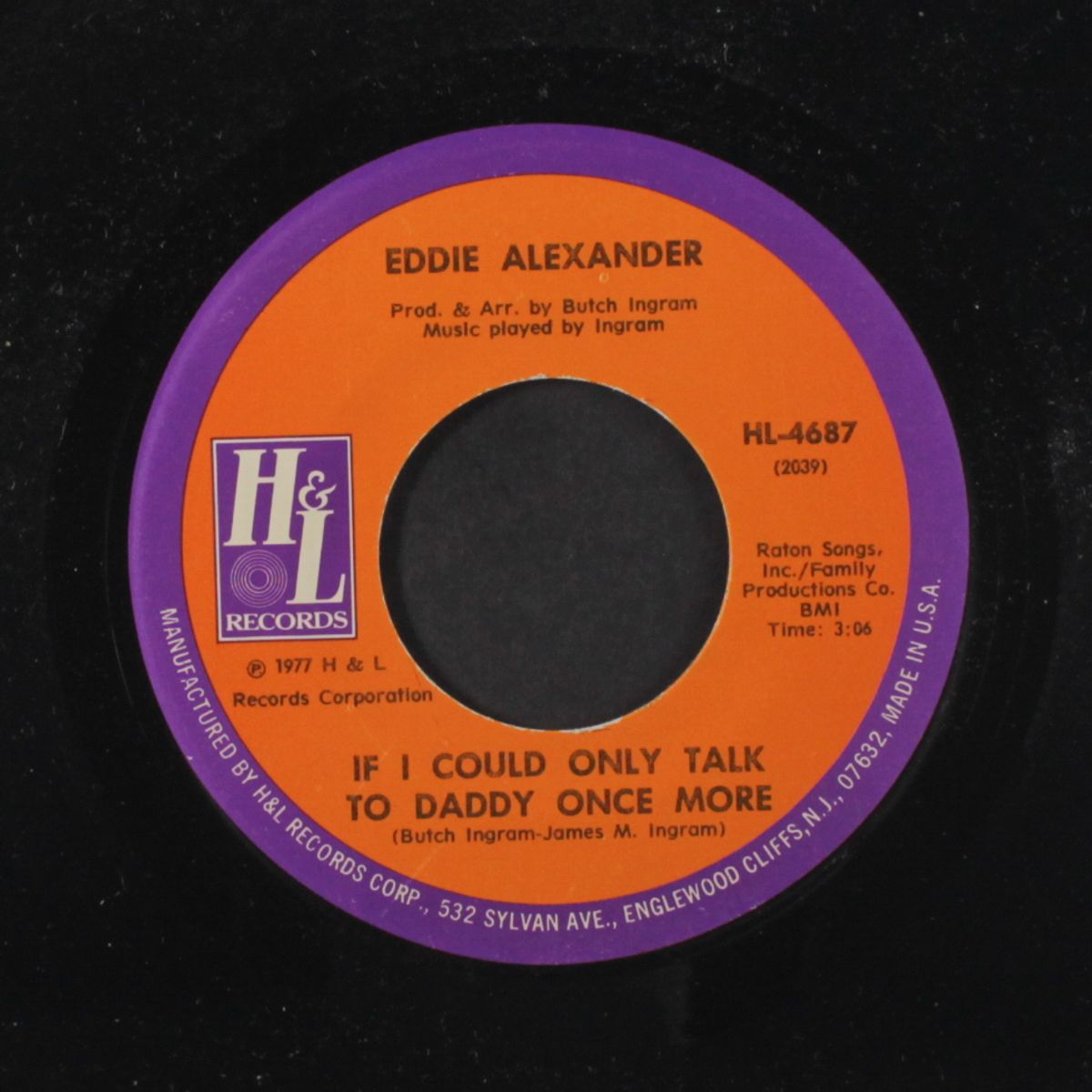 i want you to be my lady / if i could talk to daddy once more by EDDIE ALEXANDER