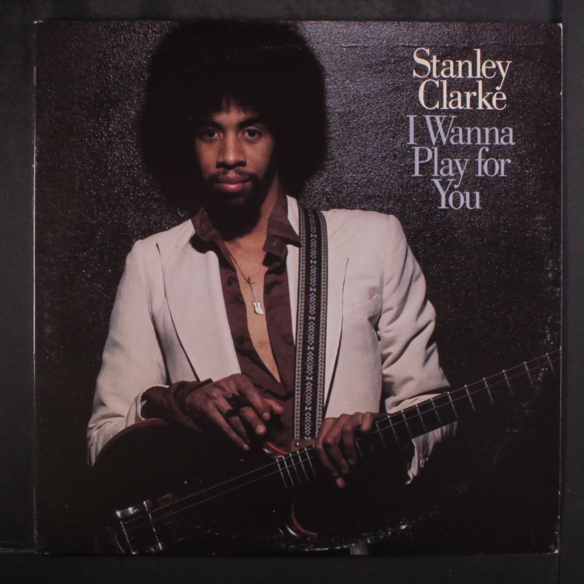 i wanna play for you by STANLEY CLARKE