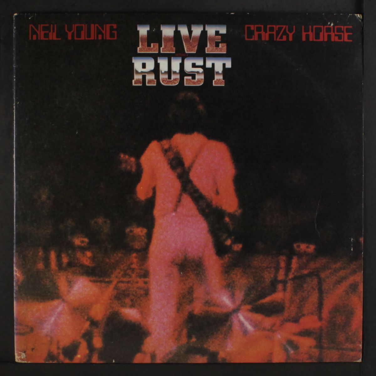 live rust by NEIL YOUNG & CRAZY HORSE