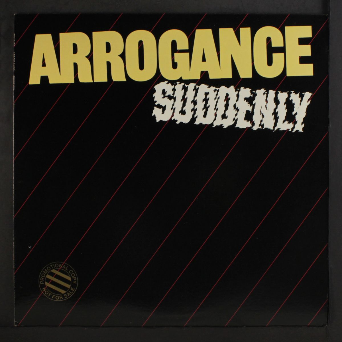 suddenly by ARROGANCE