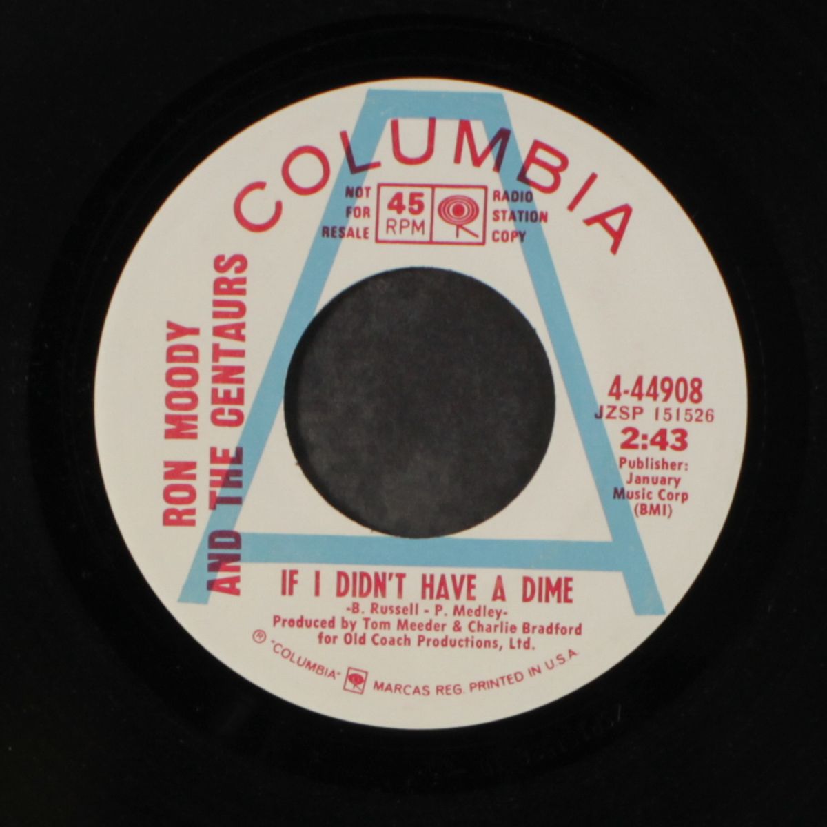 the new breed / if i didn't have a dime by RON MOODY & CENTAURS