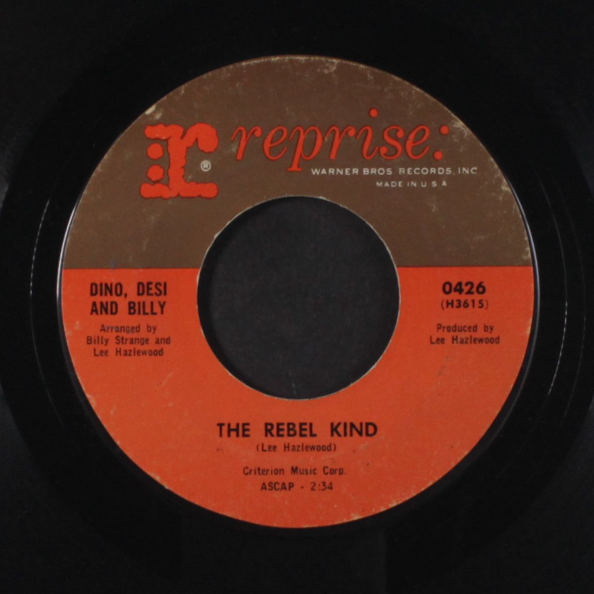 the rebel kind / don't fight it by DINO, DESI & BILLY