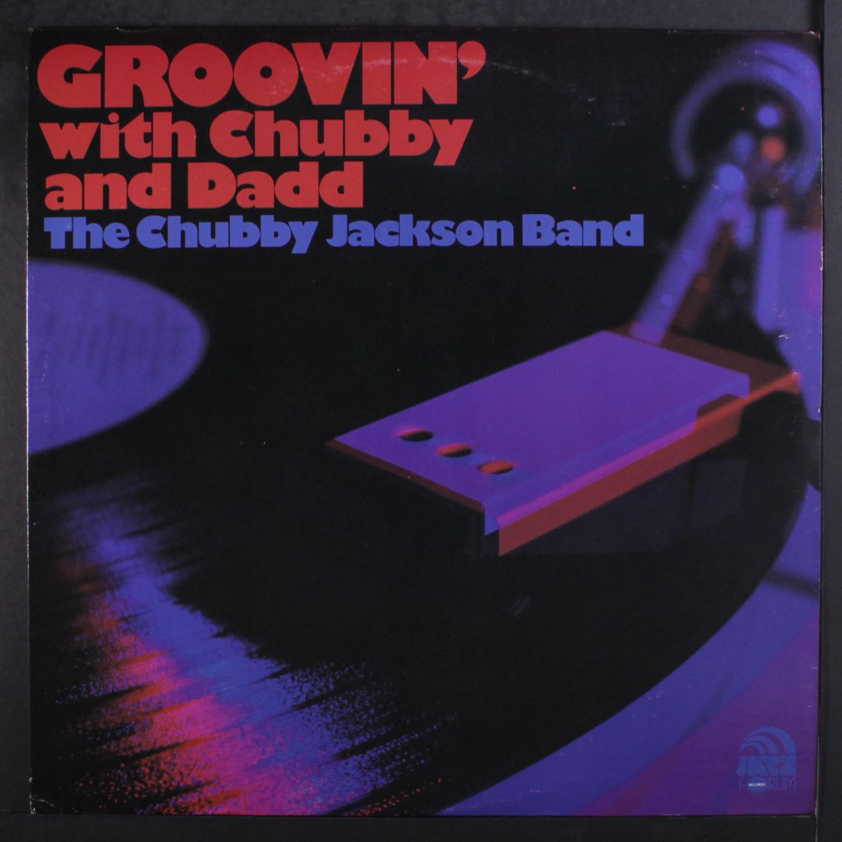 groovin' with chubby and dadd by CHUBBY JACKSON