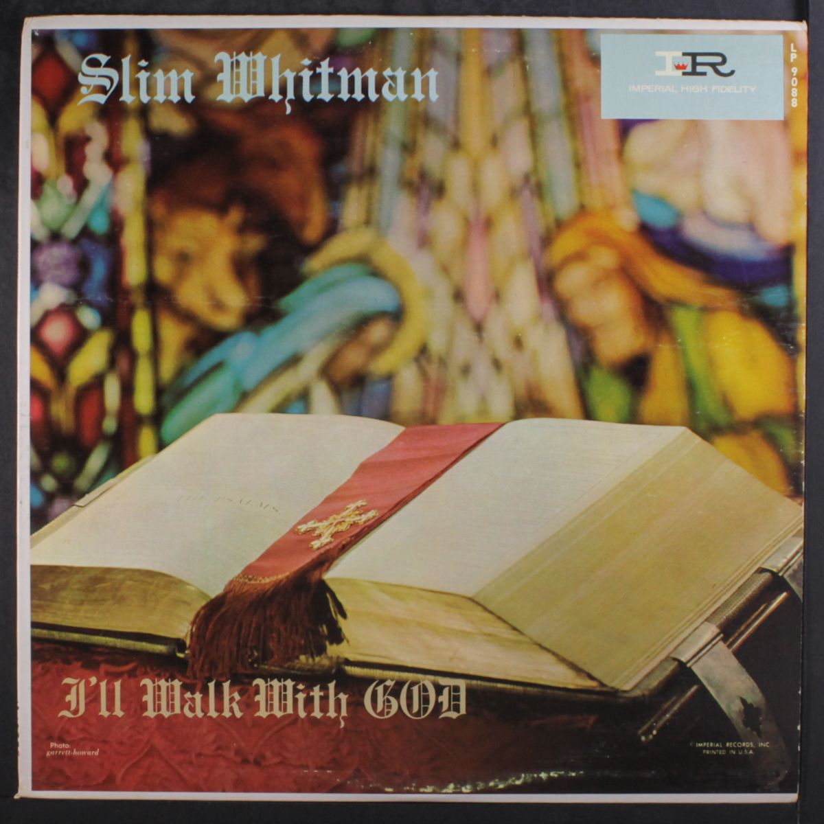 i'll walk with god by SLIM WHITMAN