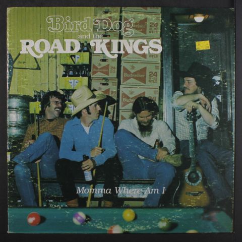 BIRD DOG & ROAD KINGS