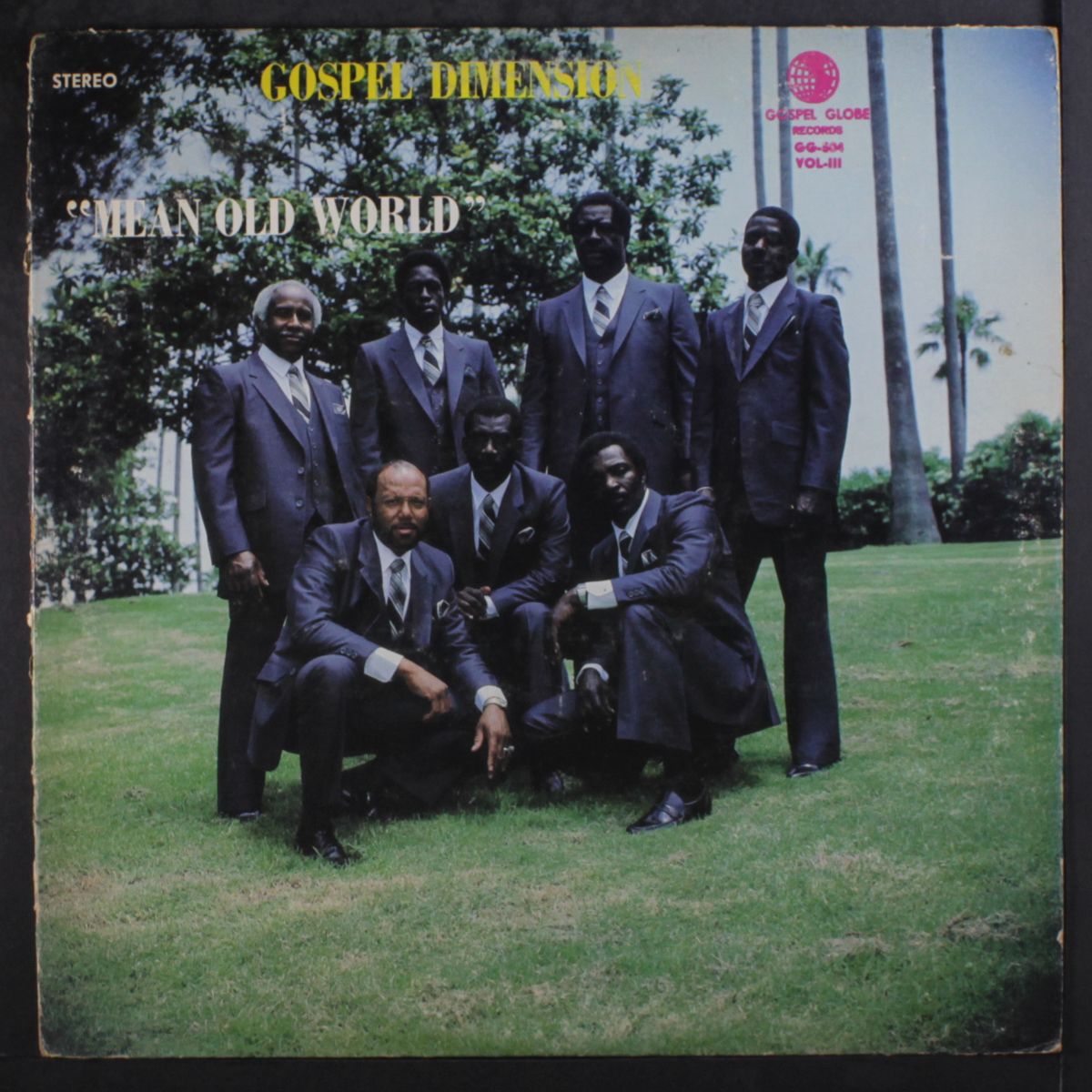 mean old world by GOSPEL DIMENSION