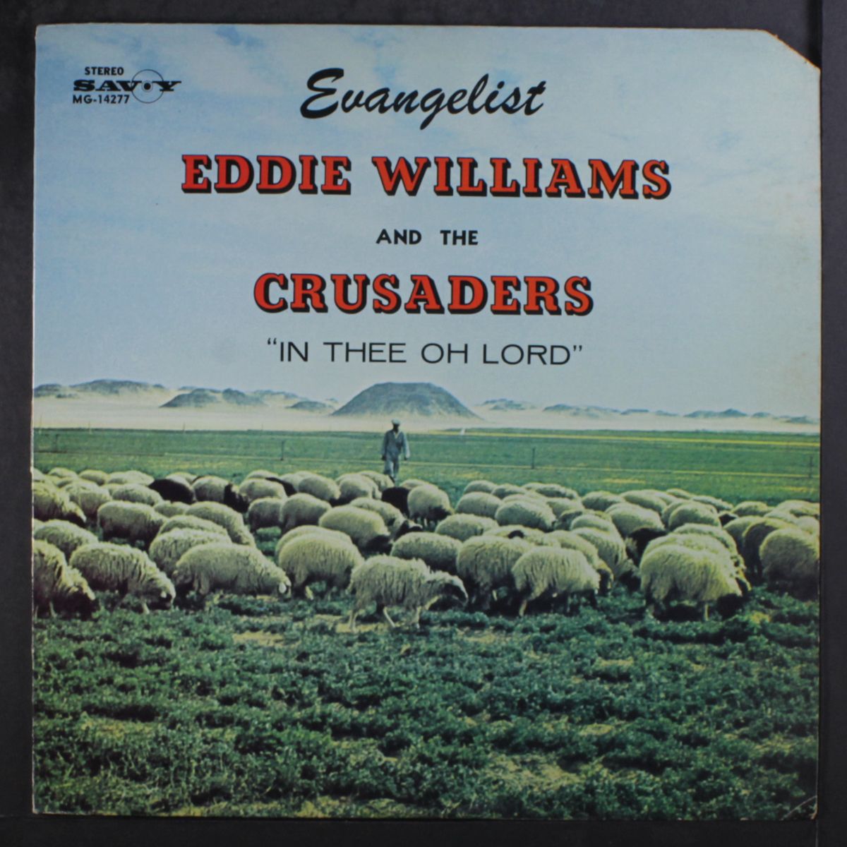 in thee oh lord by EVANGELIST EDDIE WILLIAMS & CRUSADERS