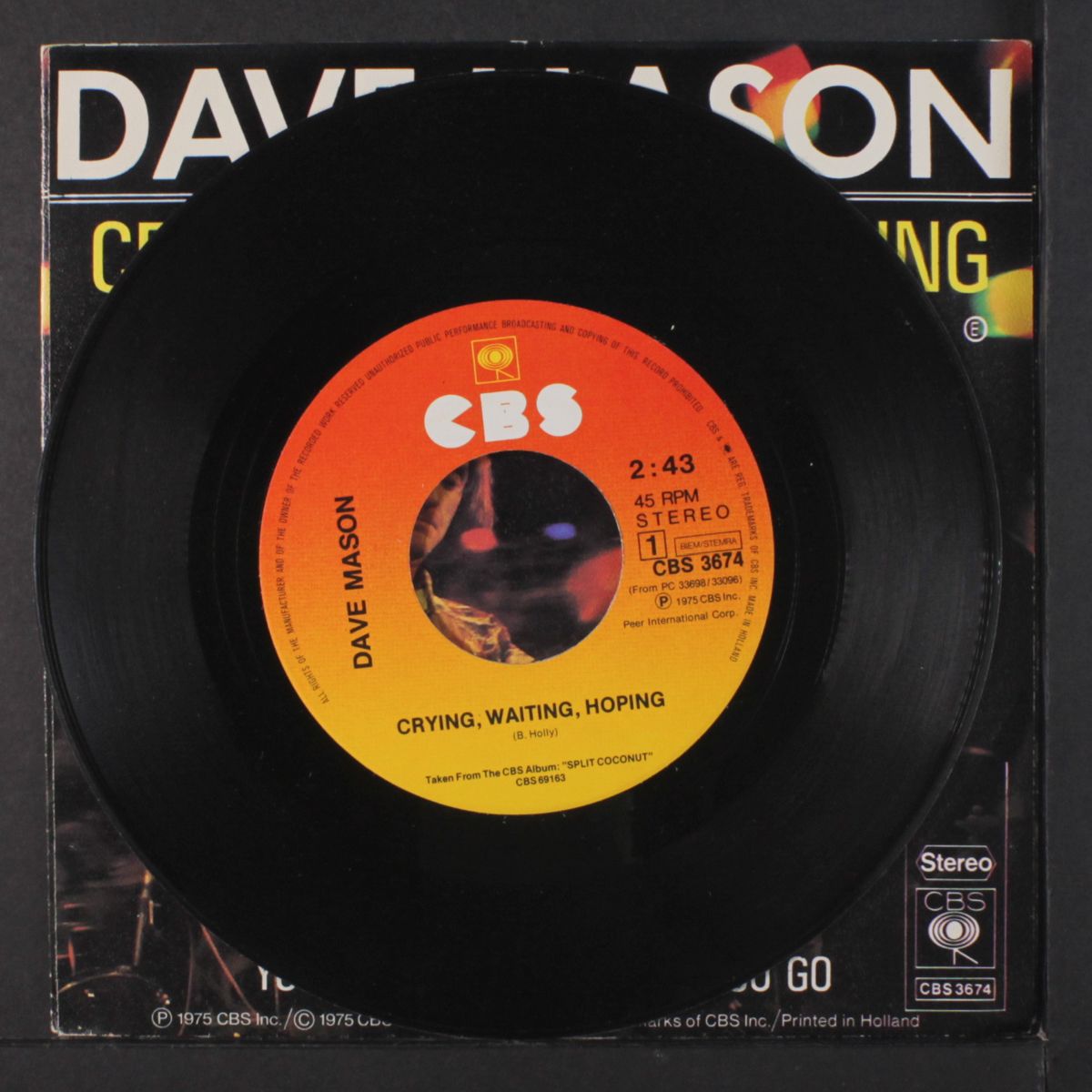 crying, waiting, hoping / you can't take it when you go by DAVE MASON