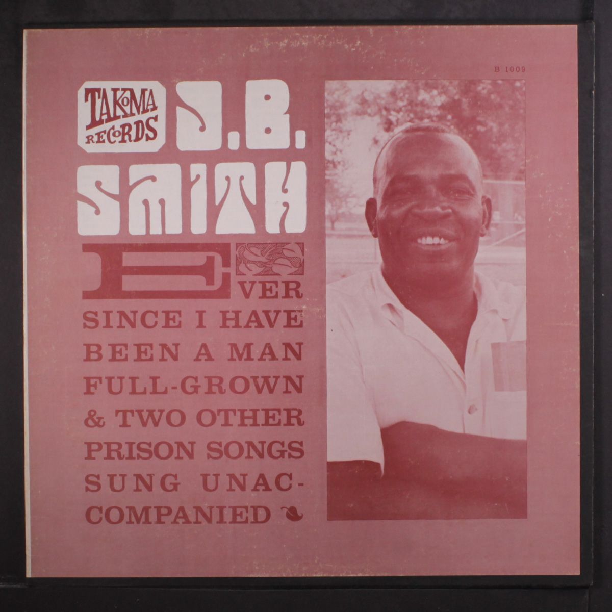 ever since i have been a man full grown by J.B. SMITH