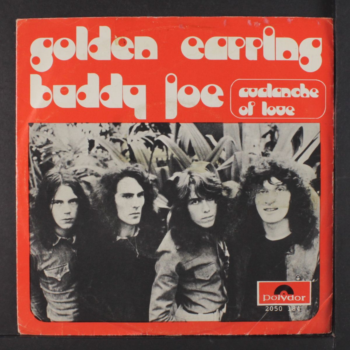 buddy joe / avalanche of love by GOLDEN EARRING