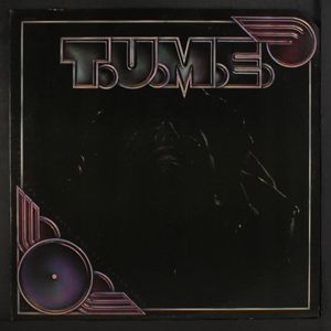T.U.M.E.
