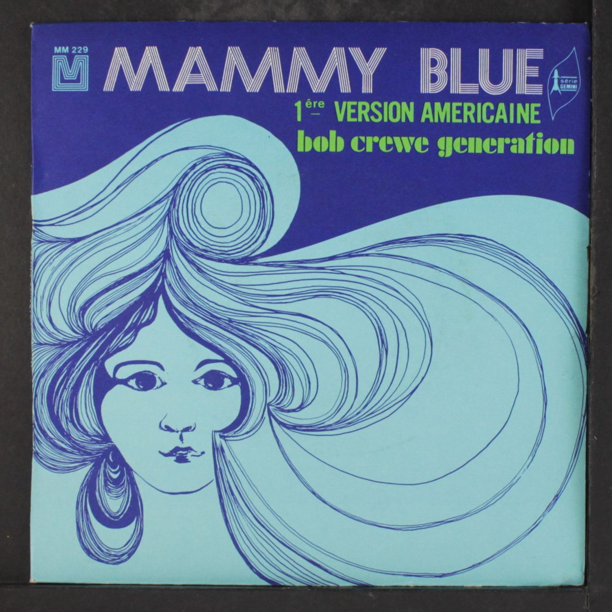 mammy blue / better be gone by BOB CREWE GENERATION