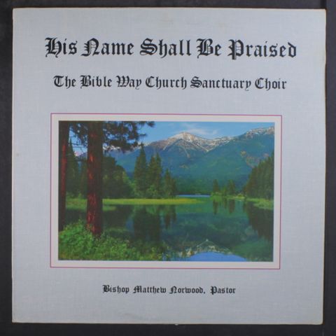 BIBLE WAY CHURCH SANCTUARY CHOIR