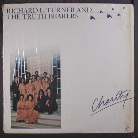 RICHARD L. TURNER & TRUTH BEARERS