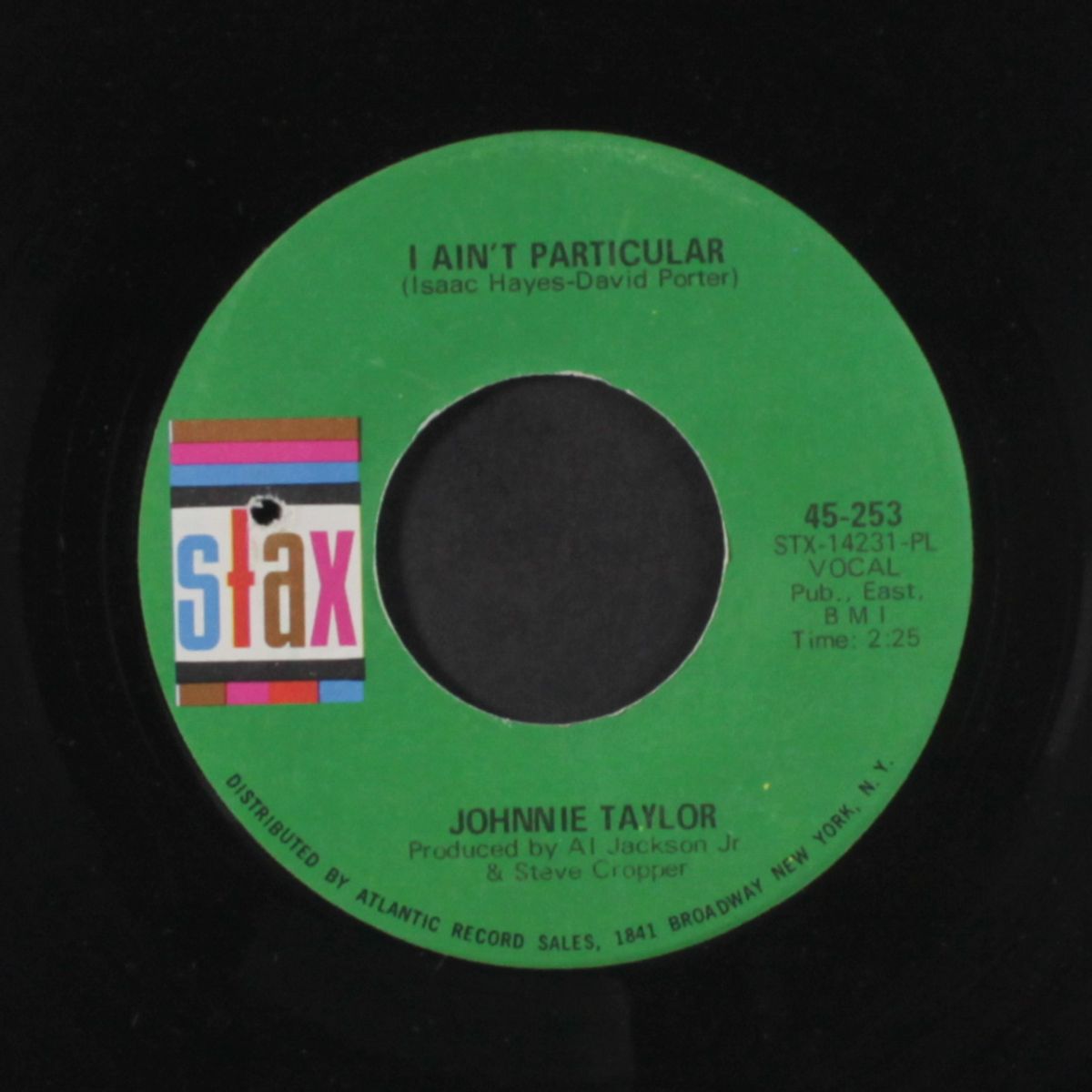 i ain't particular / where there's smoke there's fire by JOHNNIE TAYLOR