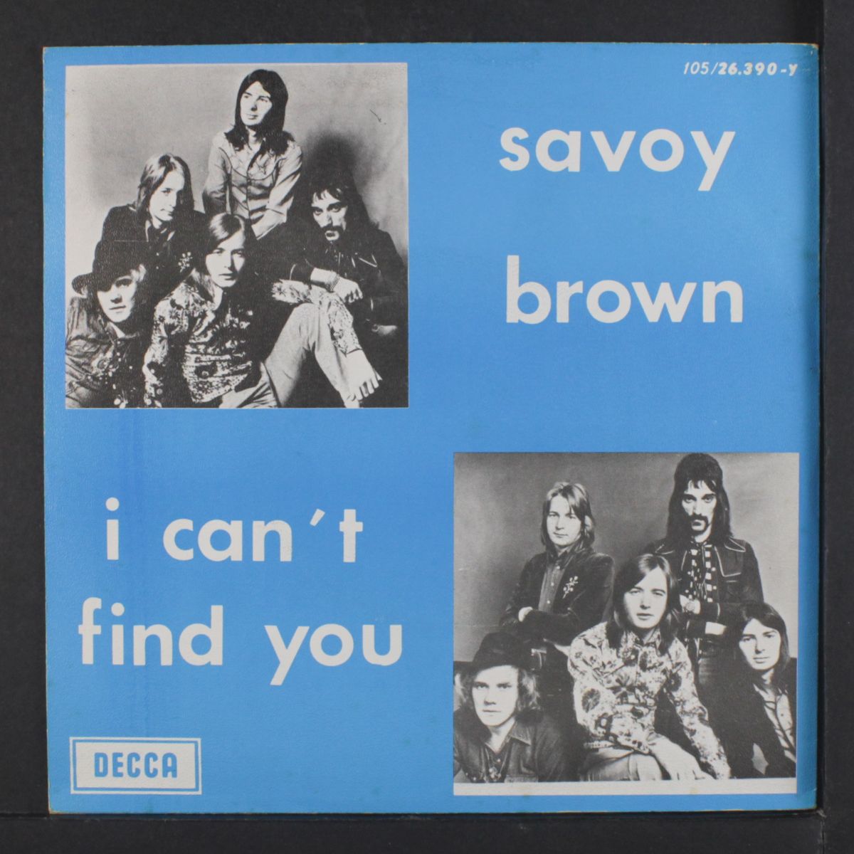 coming down your way / i can't fing you by SAVOY BROWN