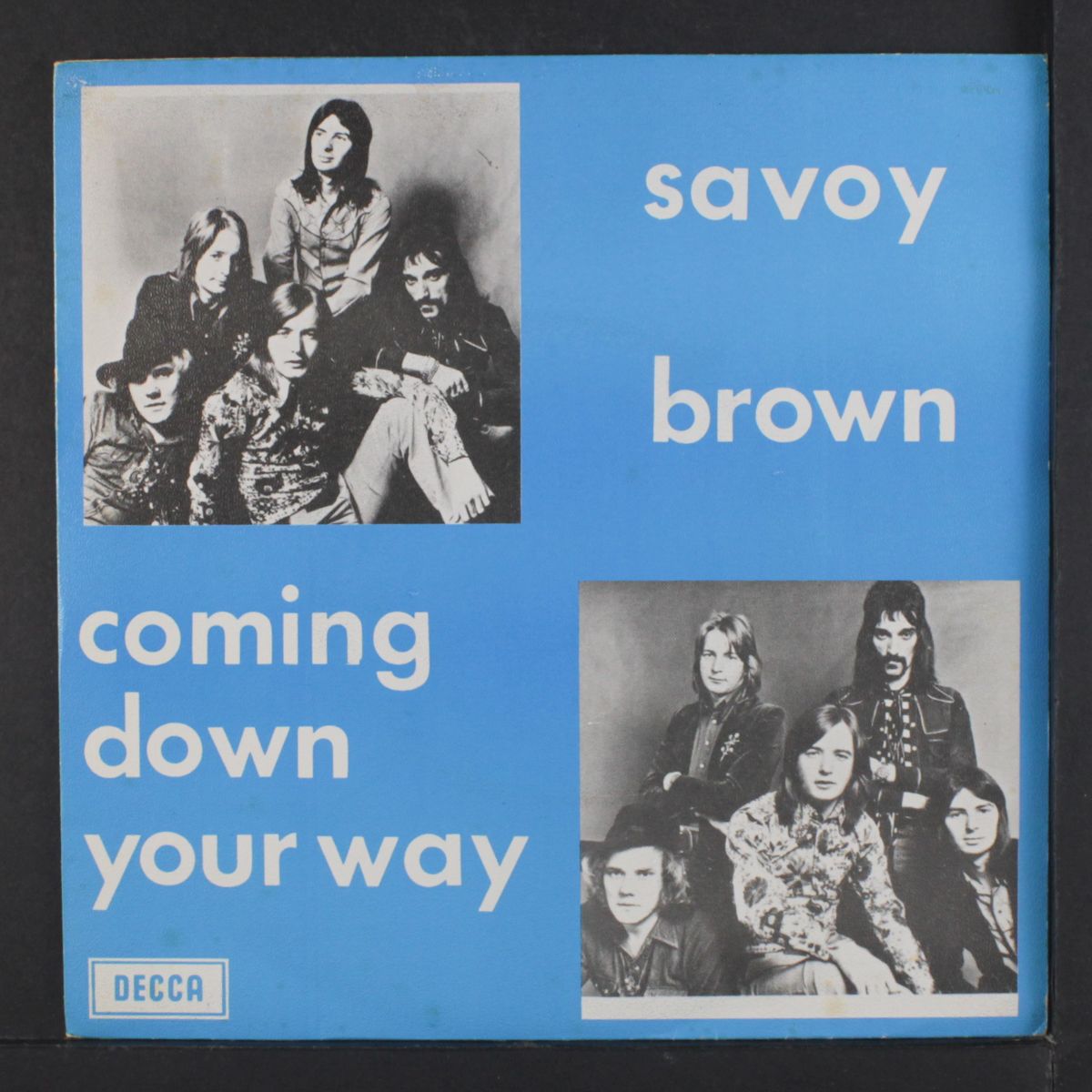 coming down your way / i can't fing you by SAVOY BROWN