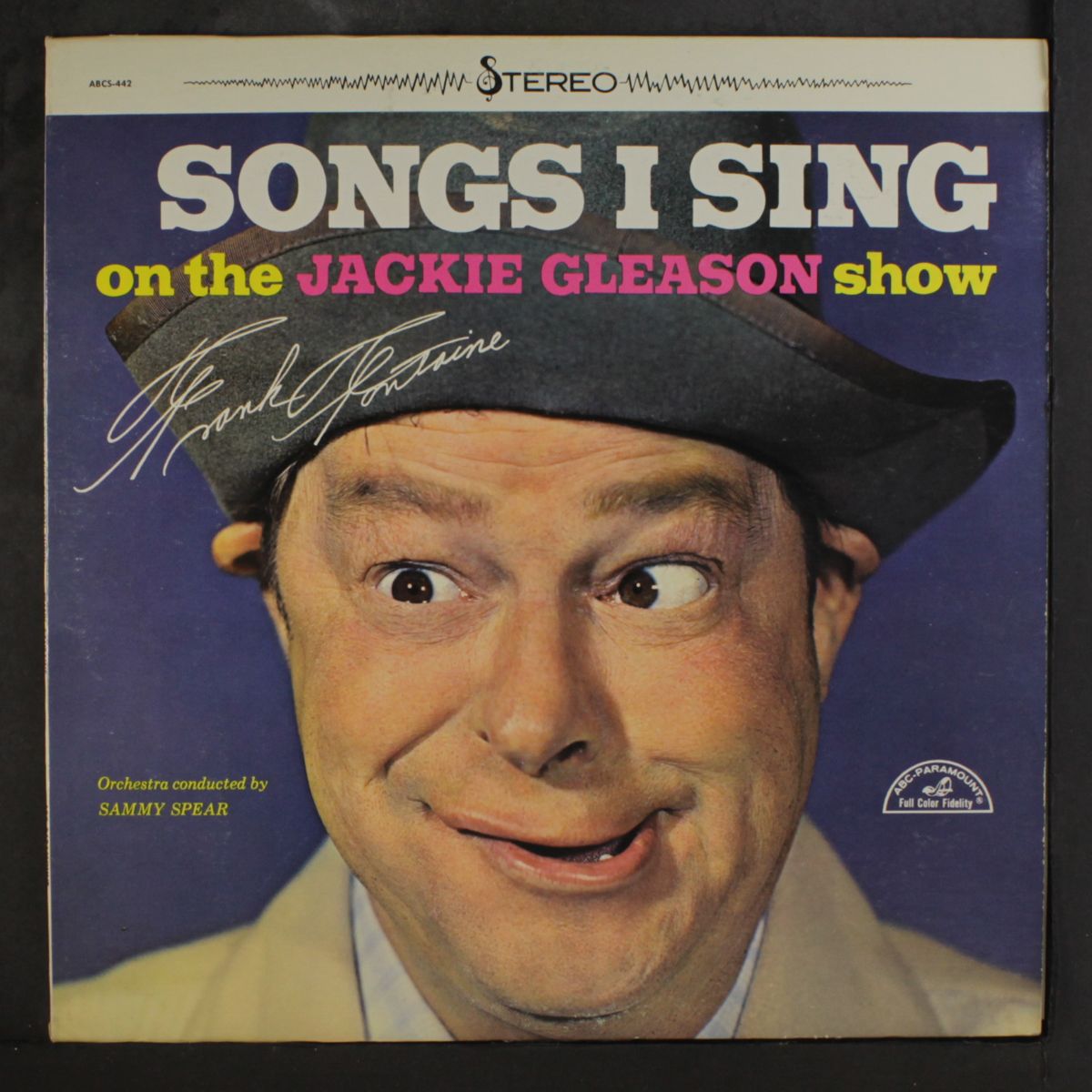 songs i sing on the jackie gleason show by FRANK FONTAINE