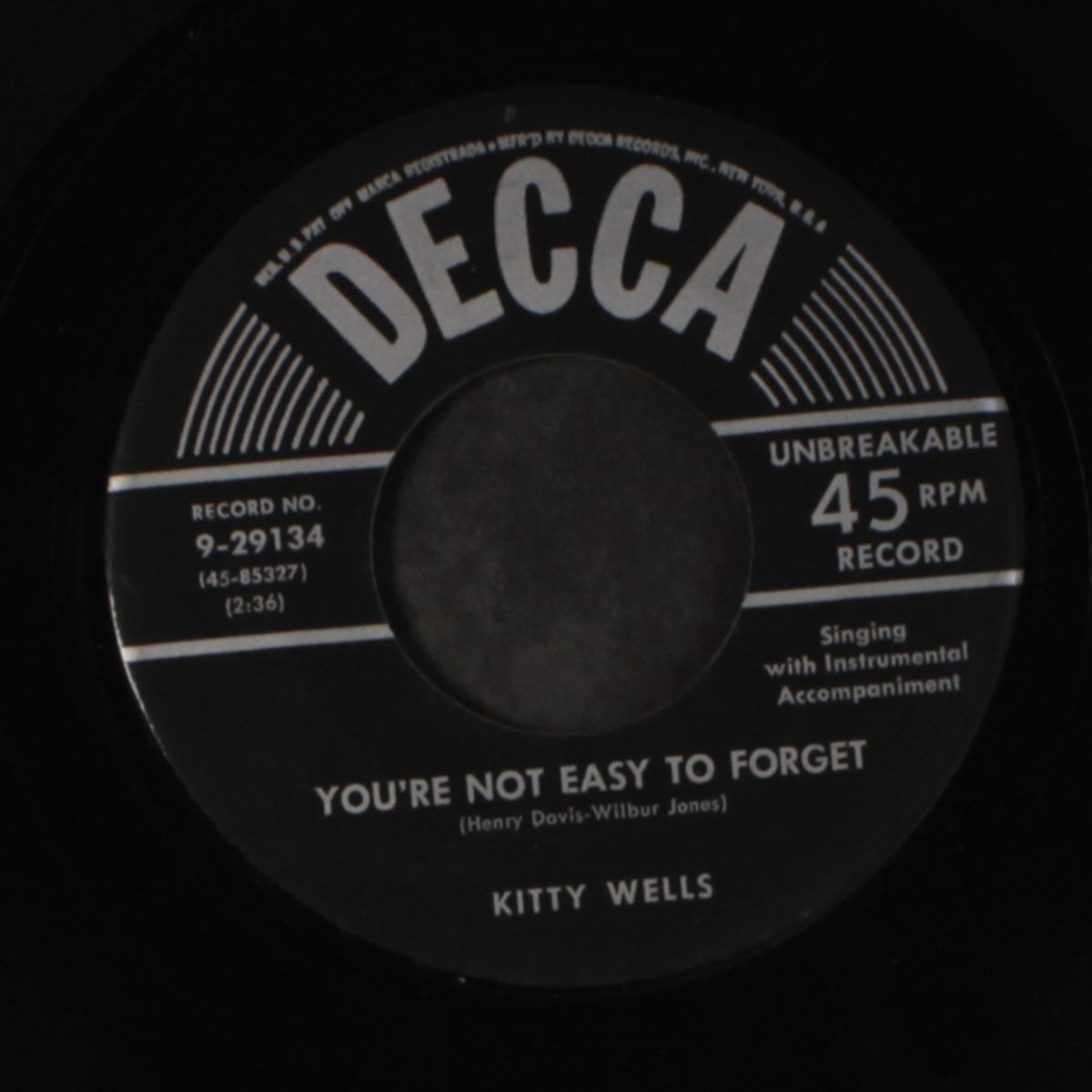 you're not easy to forget by KITTY WELLS