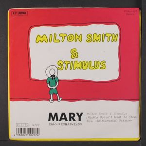 MILTON SMITH & STIMULUS