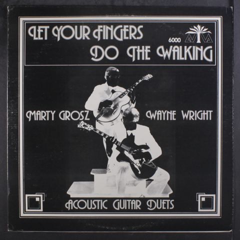 MARTY GROSZ & WAYNE WRIGHT