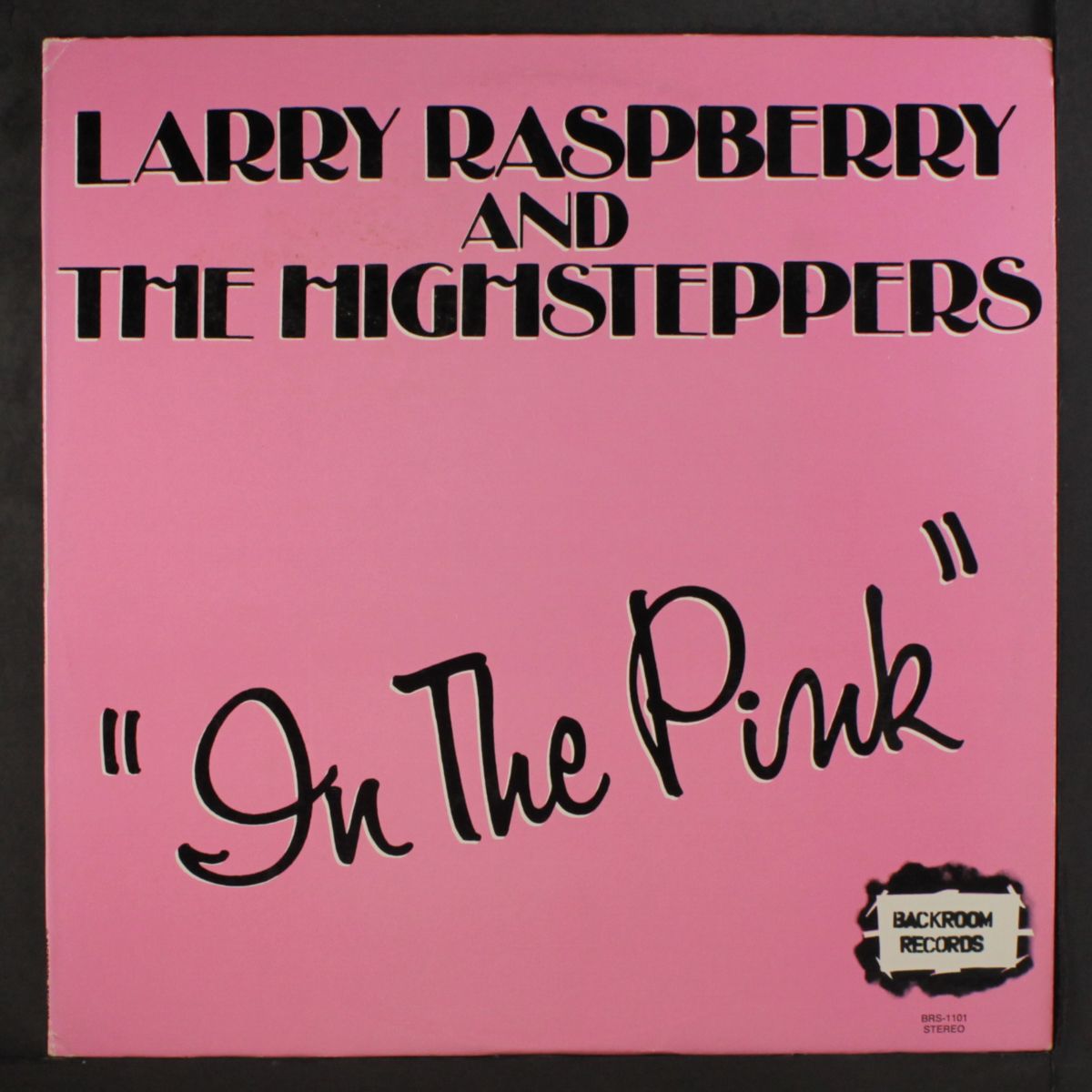 in the pink by LARRY RASPBERRY & HIGHSTEPPERS