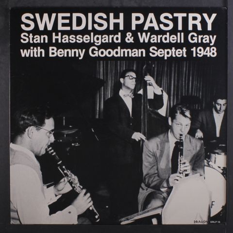 STAN HASSELGARD & WARDELL GRAY W/ BENNY GOODM