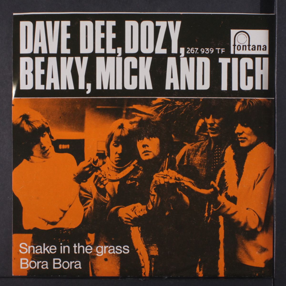 snake in the grass / bora bora by DAVE DEE, DOZY, BEAKY MICK & TICH