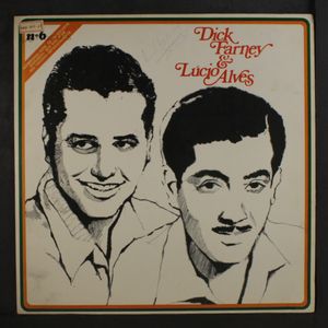 DICK FARNEY & LUCIO ALVES