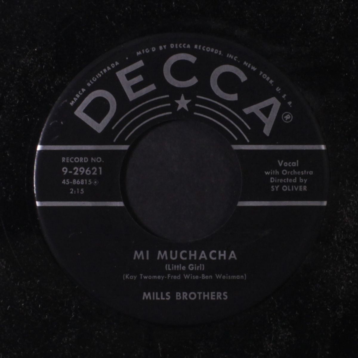 mi muchacha / that' all i ask of you by MILLS BROTHERS